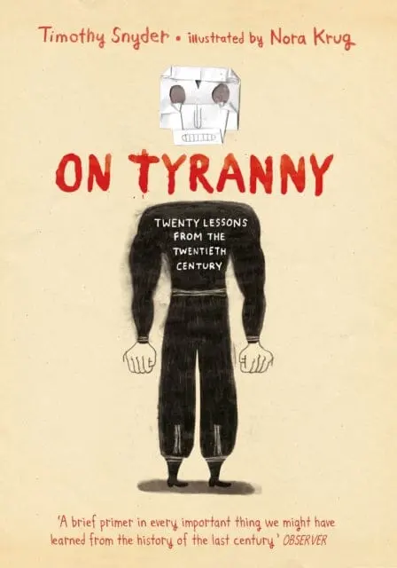 On Tyranny Graphic Edition  By Timothy Snyder 1