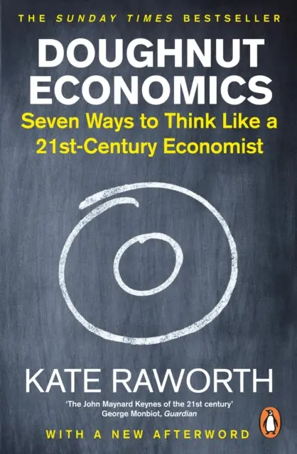 Doughnut Economics By Kate Raworth 1