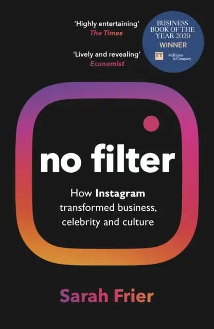 No Filter  By Sarah Frier 1