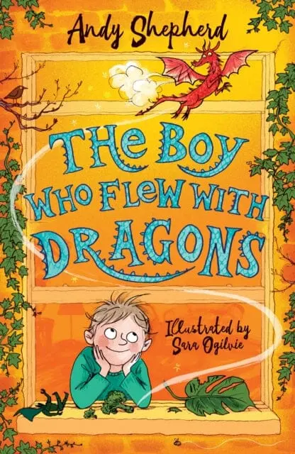 The Boy Who Flew With Dragons (The Boy Who Grew Dragons 3) By Andy Shepherd 1