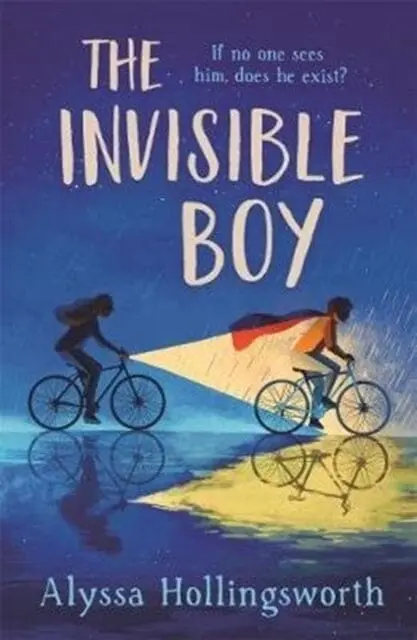 The Invisible Boy By Alyssa Hollingsworth 1