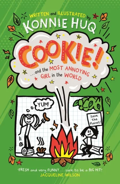 Cookie! (Book 2): Cookie And The Most Annoying Girl In The World By Konnie Huq 1
