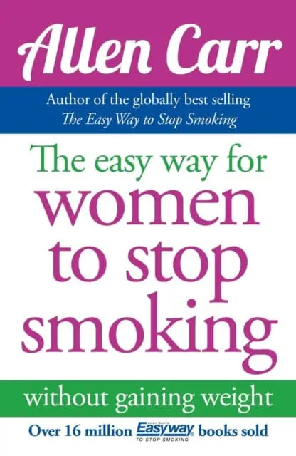 The Easy Way For Women To Stop Smoking By Allen Carr 1