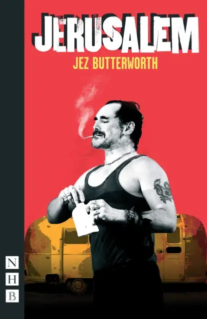 Jerusalem (Nhb Modern Plays) By Jez Butterworth 1