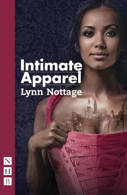 Intimate Apparel By Lynn Nottage 1