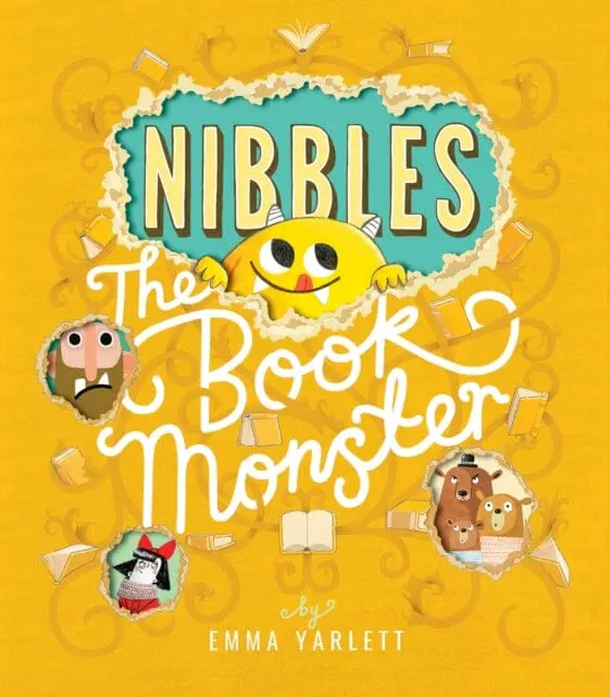 Nibbles The Book Monster By Emma Yarlett 1
