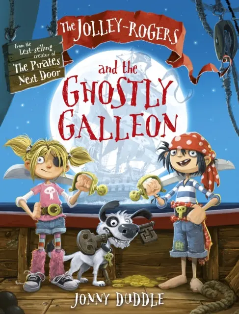 The Jolley-Rogers And The Ghostly Galleon By Jonny Duddle 1
