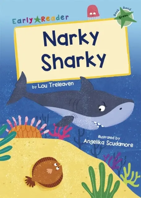 Narky Sharky: (Green Early Reader) By Lou Treleaven 1