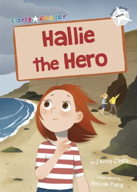 Hallie The Hero: (White Early Reader) By Jenny Jinks 1