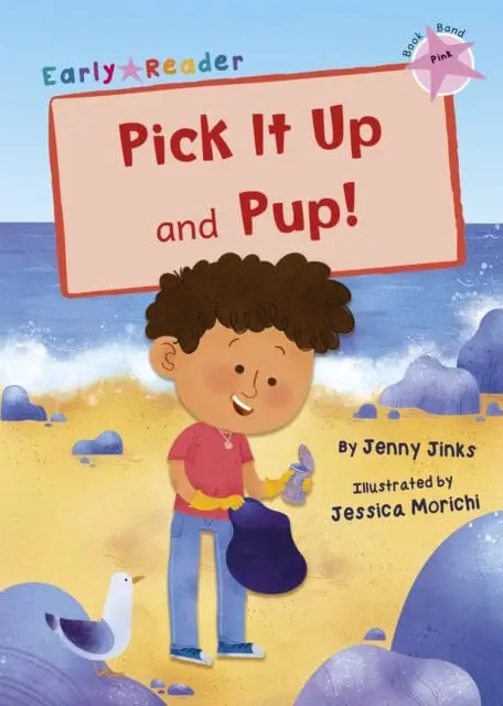 Pick It Up And Pup!: (Pink Early Reader) By Jenny Jinks 1