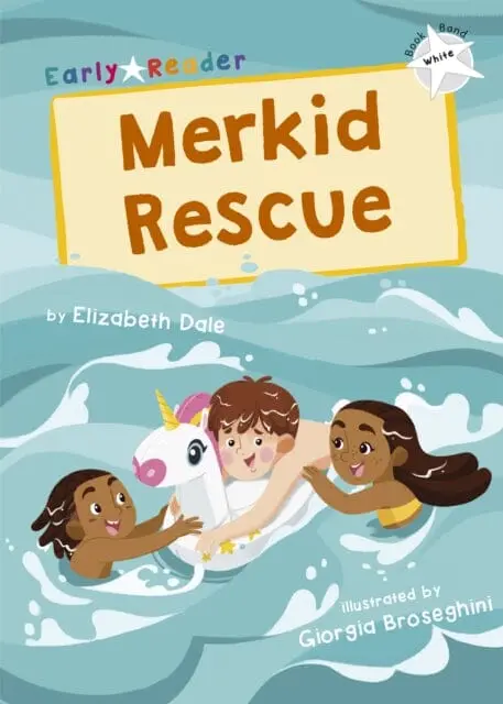 Merkid Rescue: (White Early Reader) By Elizabeth Dale 1