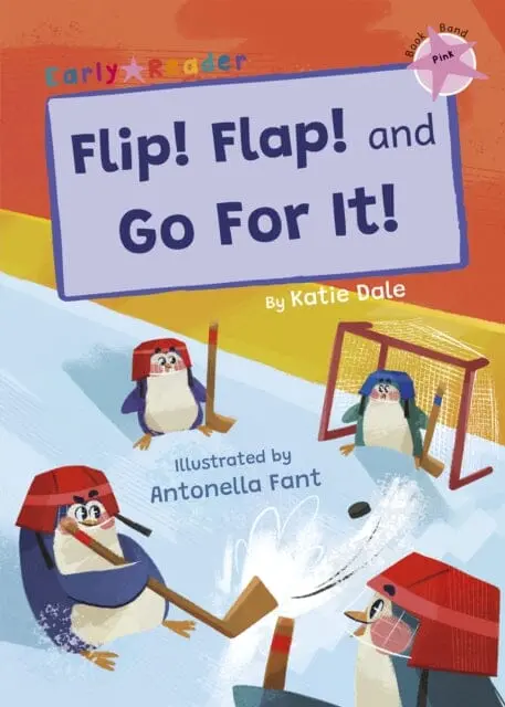 Flip! Flap! And Go For It!: (Pink Early Reader) By Katie Dale 1