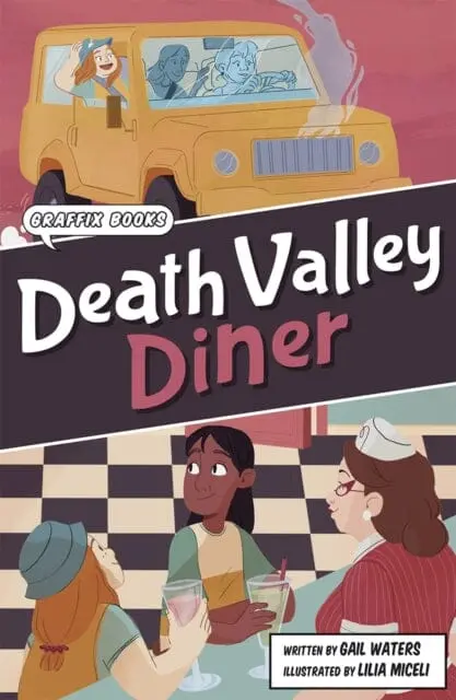 Death Valley Diner : Graphic Reluctant Reader By Gail Waters 1