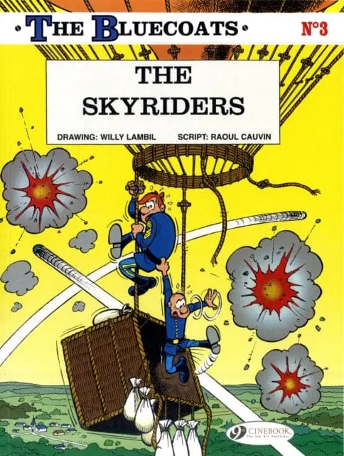 Bluecoats Vol. 3: The Skyriders By Raoul Cauvin 1