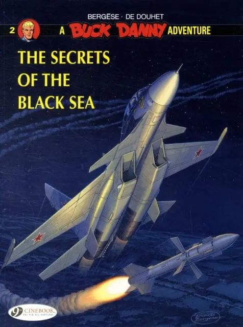 Buck Danny 2 - The Secrets Of The Black Sea By De Douhet 1
