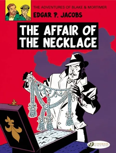 Blake & Mortimer 7 - The Affair Of The Necklace By Edgar P. Jacobs 1