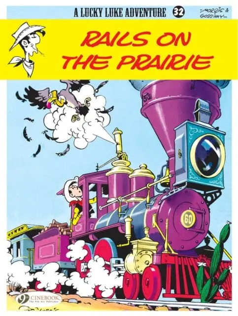 Lucky Luke 32 - Rails On The Prairie By Morris & Goscinny 1