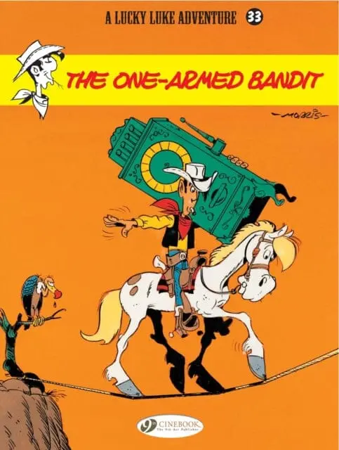 Lucky Luke 33 - The One-Armed Bandit By Bob De Groot 1