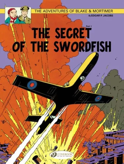 Blake & Mortimer 15 - The Secret Of The Swordfish Pt 1 By Edgar P. Jacobs 1
