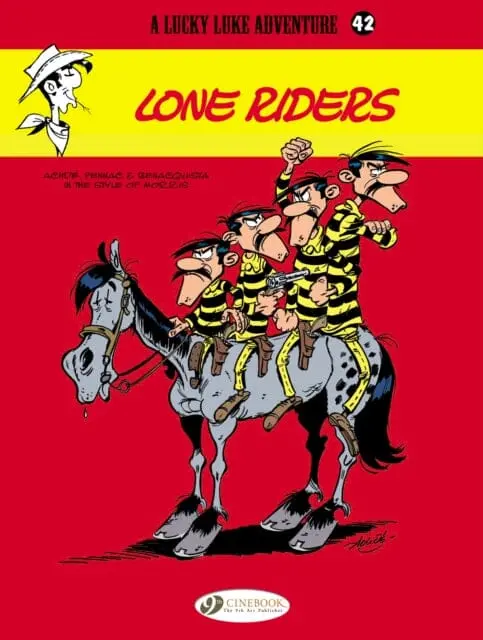 Lucky Luke 42 - Lone Riders By Daniel & Benacquista, Tonino Pennac 1