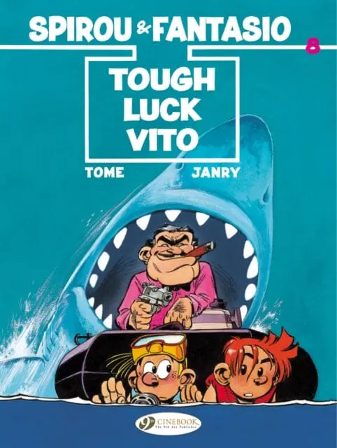 Spirou & Fantasio 8 - Tough Luck Vito By Tomo 1