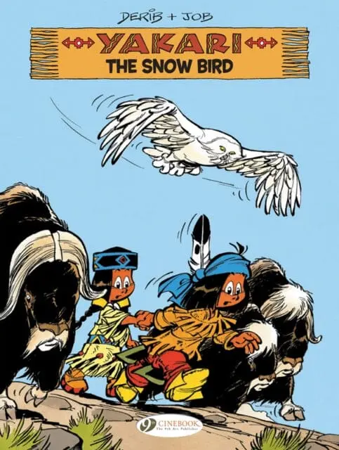 Yakari Vol. 17: The Snow Bird By Derib 1