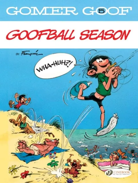 Gomer Goof Vol. 5: Goofball Season By Andre Franquin 1