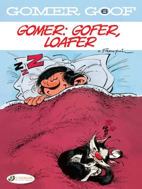Gomer Goof Vol. 6: Gomer: Gofer, Loafer By Andre Franquin 1