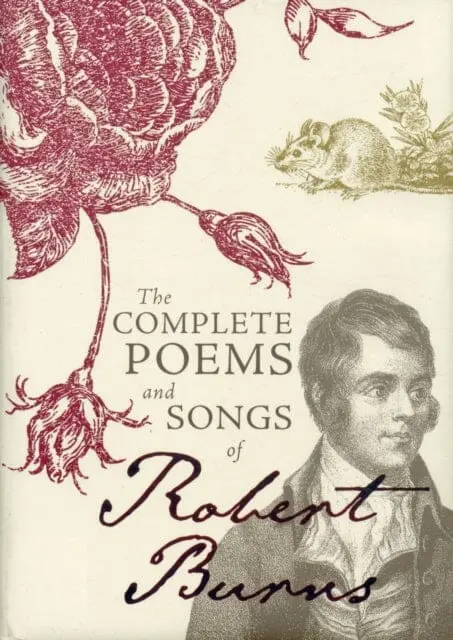 The Complete Poems And Songs Of Robert Burns By Robert Burns 1
