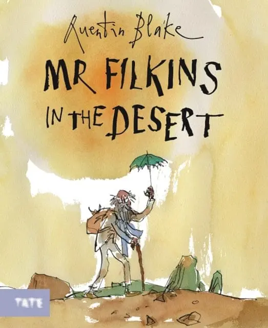 Mr Filkins In The Desert By Sir Quentin Blake 1