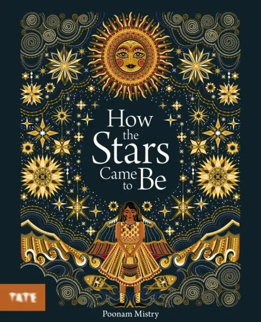 How The Stars Came To Be By Poonam Mistry 1