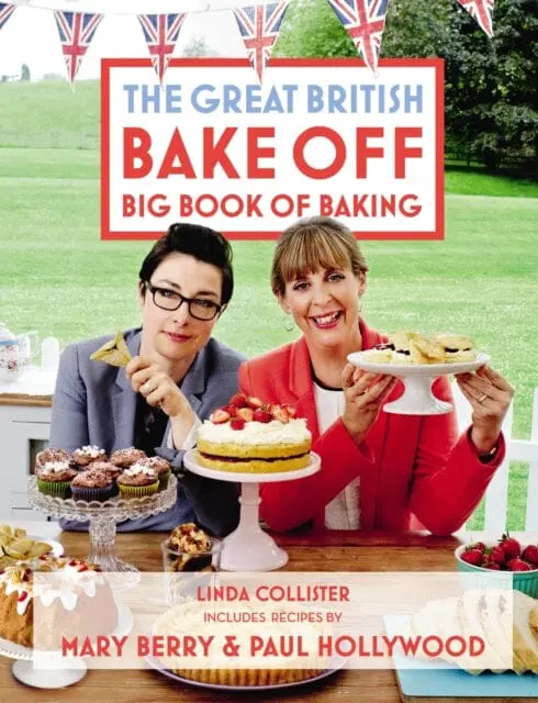 Great British Bake Off: Big Book Of Baking By Linda Collister 1