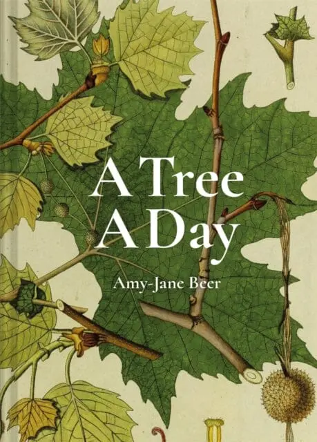A Tree A Day By Amy-Jane Beer 1