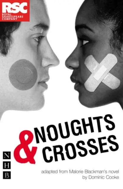 Noughts & Crosses By Malorie Blackman 1