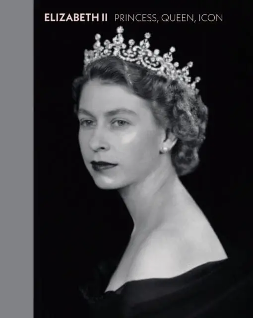 Elizabeth Ii: Princess, Queen, Icon By Alexandra Shulman 1