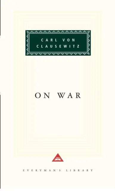 On War By Carl Von Clausewitz 1