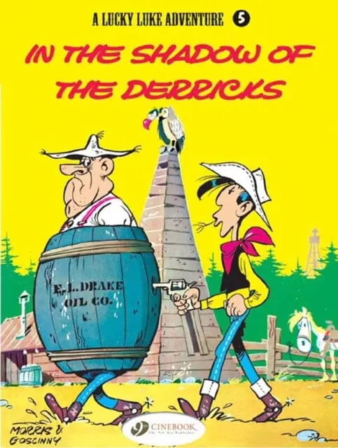 Lucky Luke 5 - In The Shadow Of The Derricks By Morris & Goscinny 1