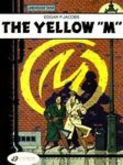 Blake & Mortimer 1 - The Yellow M By Edgar P. Jacobs 1