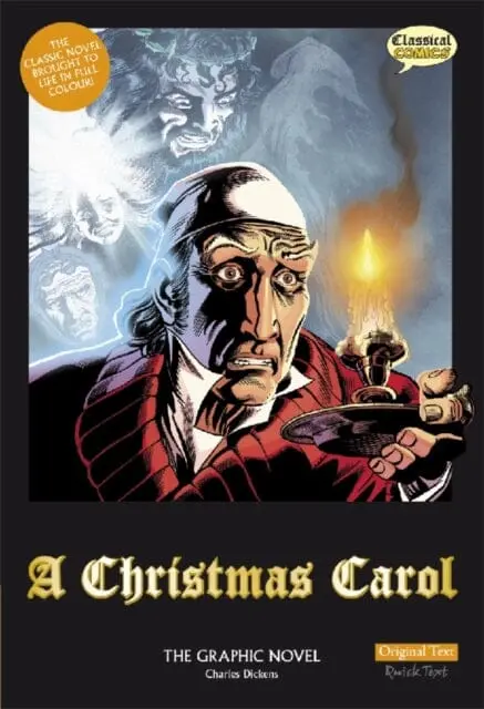 A Christmas Carol : The Graphic Novel By Charles Dickens 1