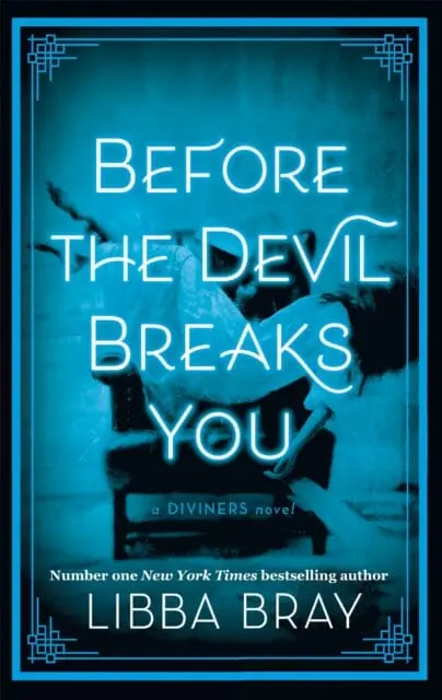 Before The Devil Breaks You: Diviners Series Book 03 By Libba Bray 1