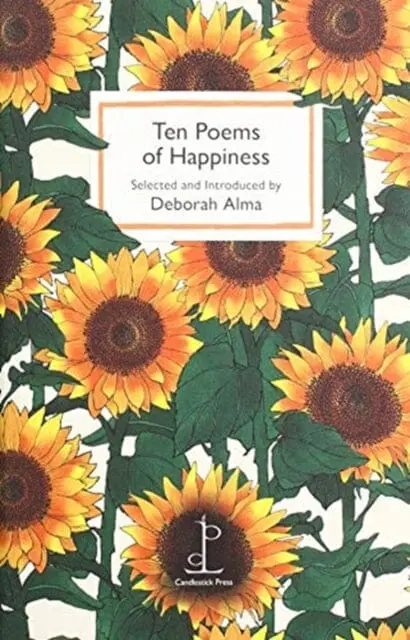 Ten Poems Of Happiness By Deborah Alma 1