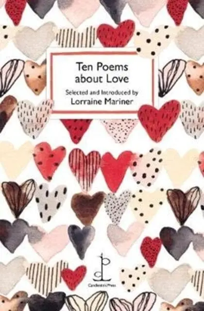 Ten Poems About Love By Lorraine Mariner 1