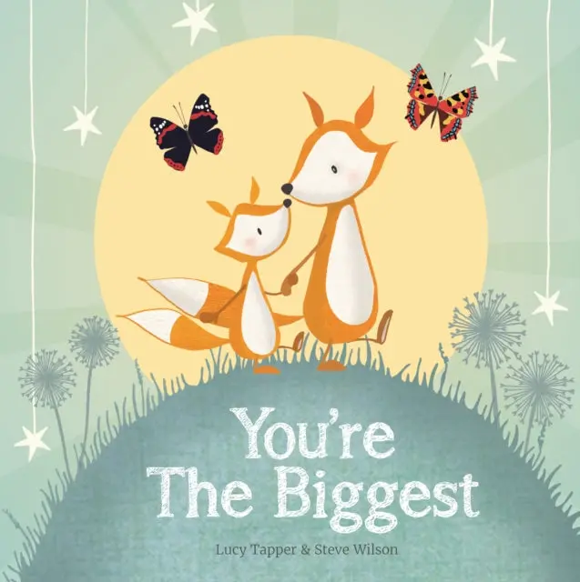You're The Biggest By Lucy Tapper 1