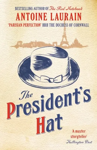The President's Hat By Antoine Laurain 1
