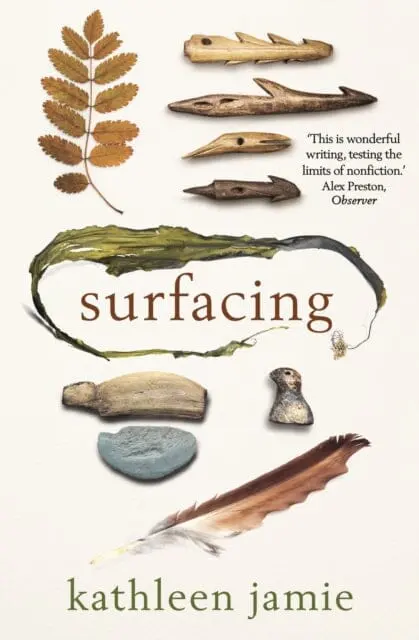 Surfacing By Kathleen Jamie 1