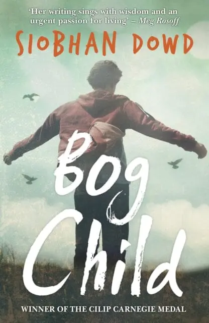 Bog Child By Siobhan Dowd 1