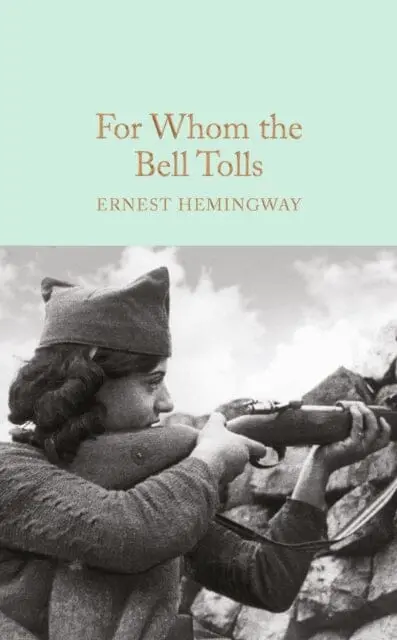 For Whom The Bell Tolls By Ernest Hemingway 1