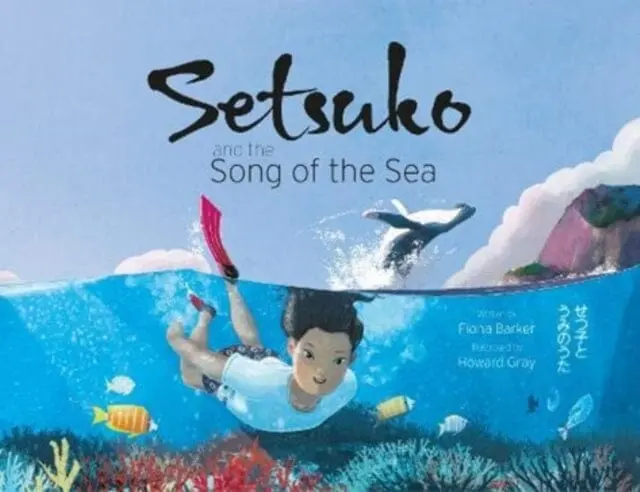 Setsuko And The Song Of The Sea By Fiona Barker 1