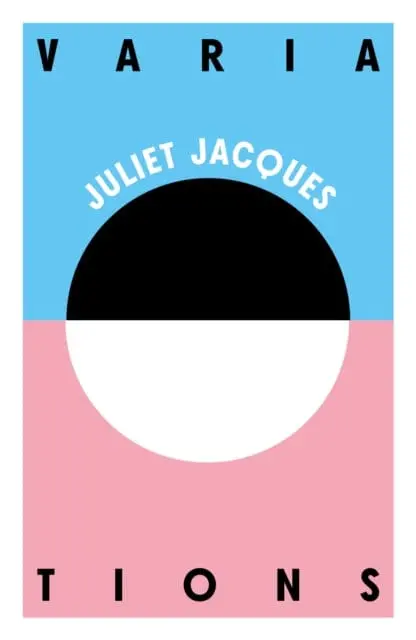Variations By Juliet Jacques 1
