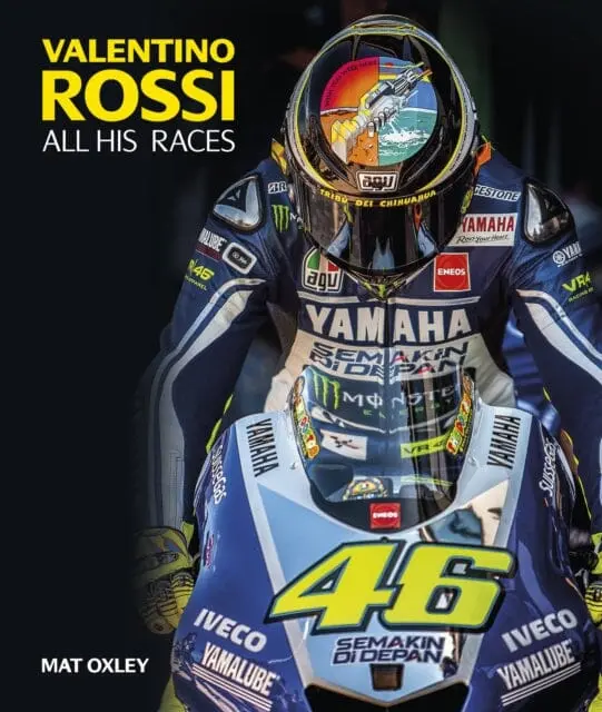 Valentino Rossi: All His Races By Mat Oxley 1